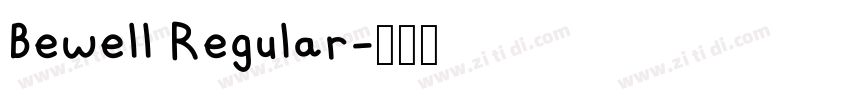 Bewell Regular字体转换